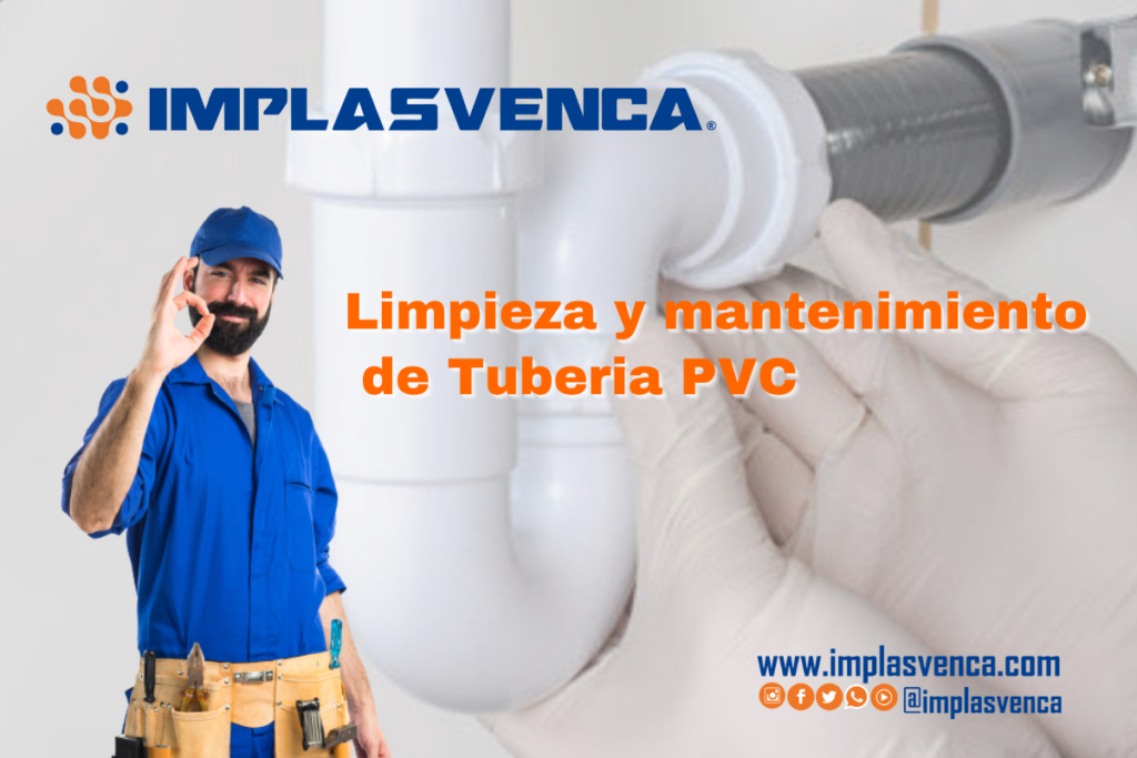 Limpieza y Mantenimiento de Tuberías PVC « Implasvenca